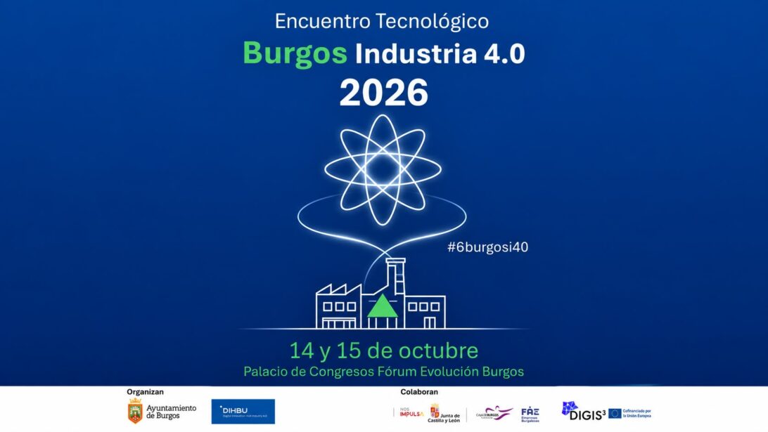 La innovación industrial desarrollada desde Castilla y León tendrá una destacada presencia en el Encuentro Tecnológico Burgos Industria 4.0 2026 #6burgosi40, que se celebrará los días 14 y 15 de octubre en Fórum Evolución Burgos.